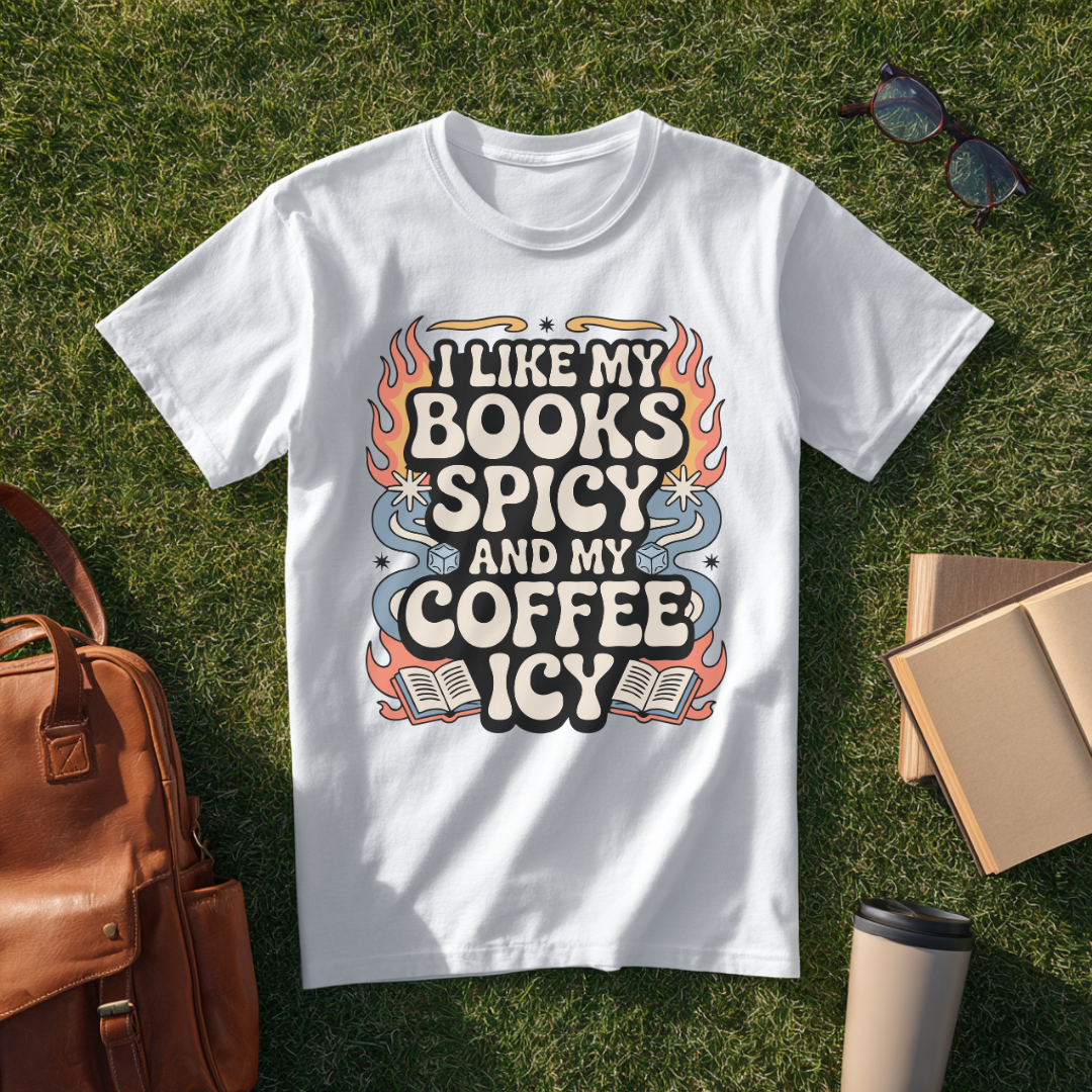 I Like My Books Spicy T-Shirt