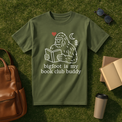 Bigfoot is My Book Club Buddy T-Shirt