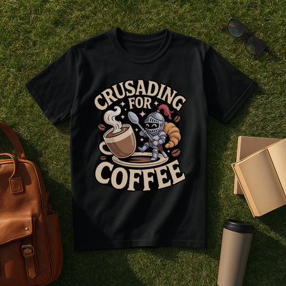 Crusading for Coffee T-Shirt