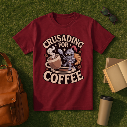 Crusading for Coffee T-Shirt