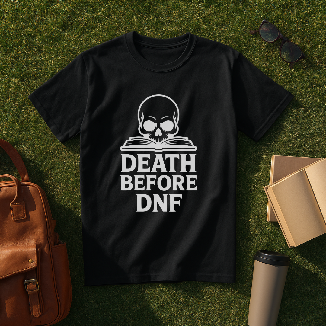Death Before DNF T-Shirt
