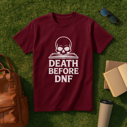 Death Before DNF T-Shirt