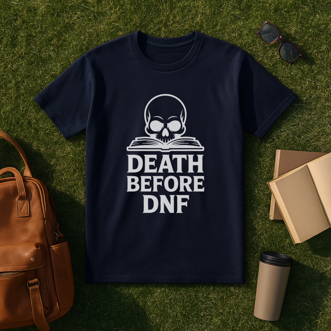 Death Before DNF T-Shirt