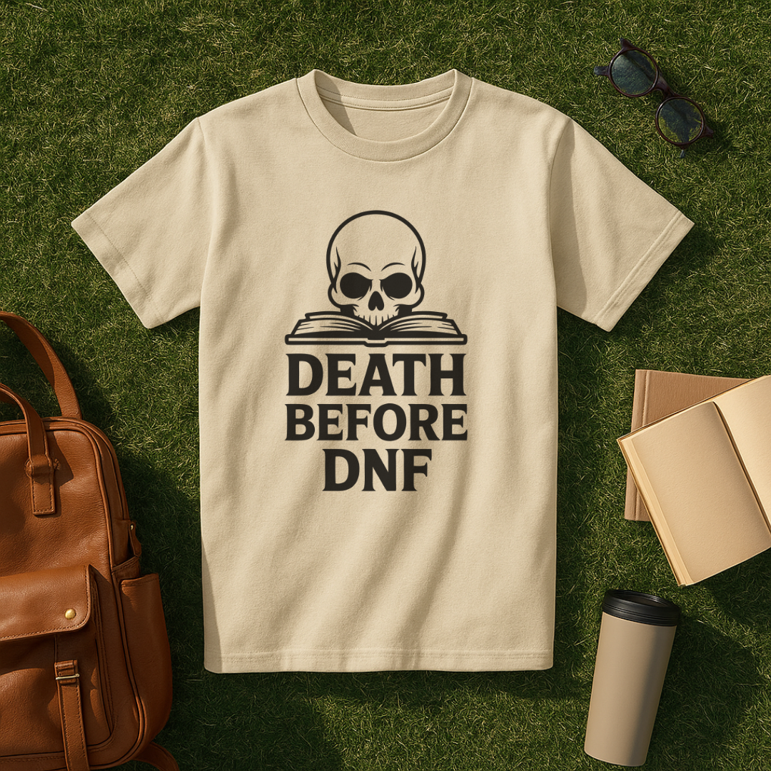 Death Before DNF T-Shirt