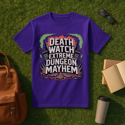 Death Watch Extreme Dungeon Mayhem T-Shirt