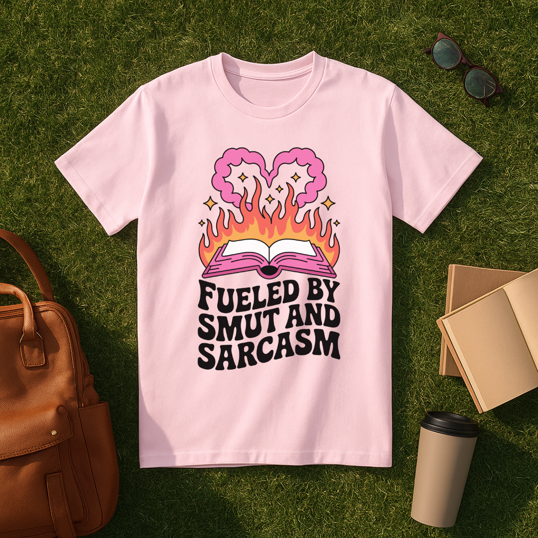 Fueled by Smut and Sarcasm T-Shirt
