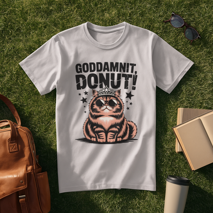 Goddamnit, Donut! T-Shirt