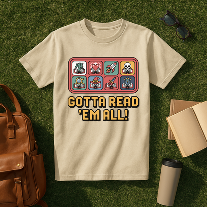 Gotta Read 'Em All T-Shirt