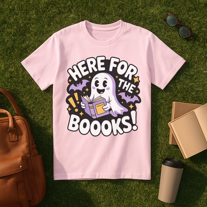 Here for the Boooks! T-Shirt