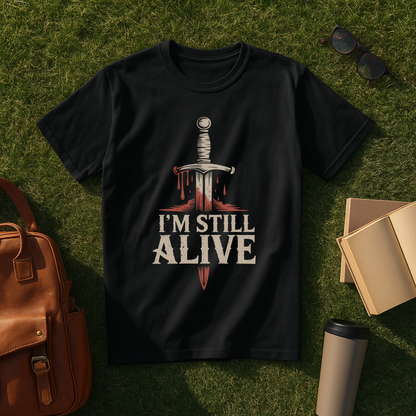 I’m Still Alive T-Shirt