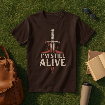 I’m Still Alive T-Shirt