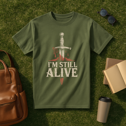 I’m Still Alive T-Shirt