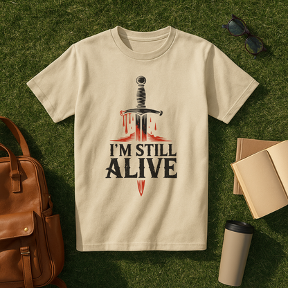 I’m Still Alive T-Shirt
