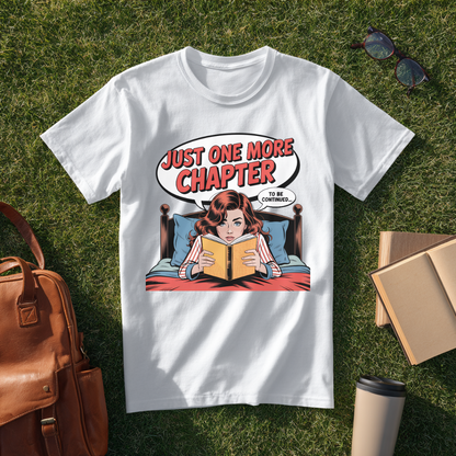 Just One More Chapter Comic Book T-Shirt