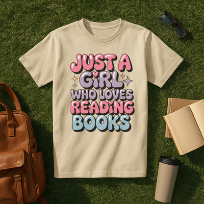 Just a Girl T-Shirt