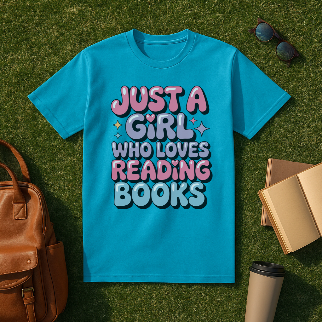 Just a Girl T-Shirt