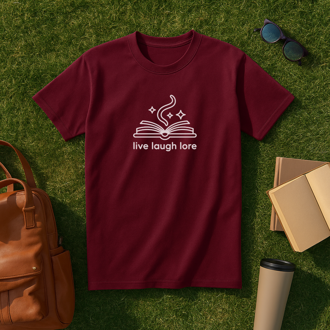 Live Laugh Lore T-Shirt