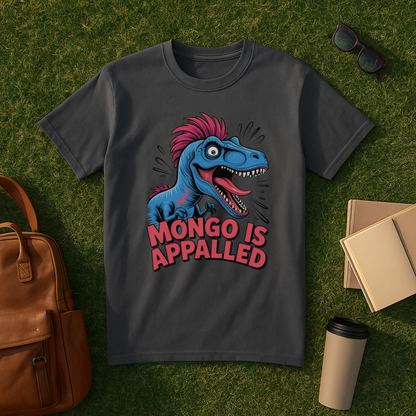 Mongo is Appalled T-Shirt