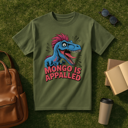 Mongo is Appalled T-Shirt