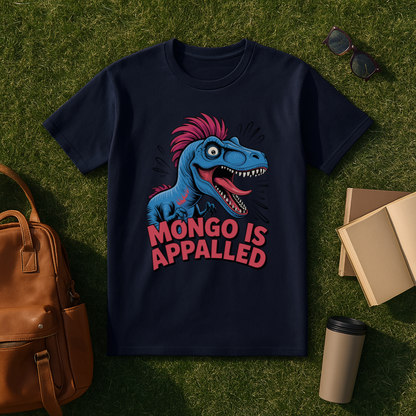 Mongo is Appalled T-Shirt