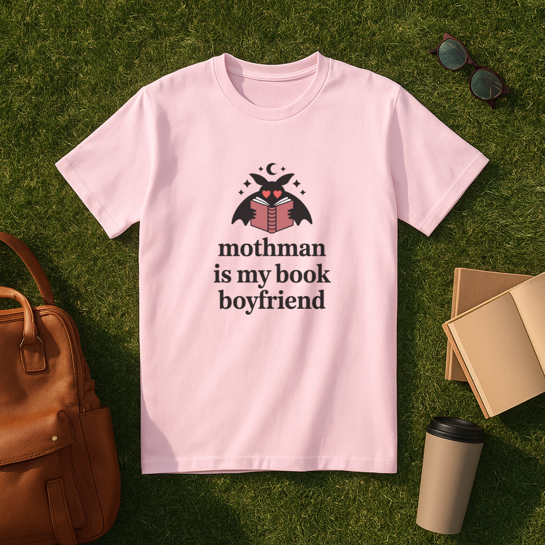 Mothman is My Book Boyfriend T-Shirt