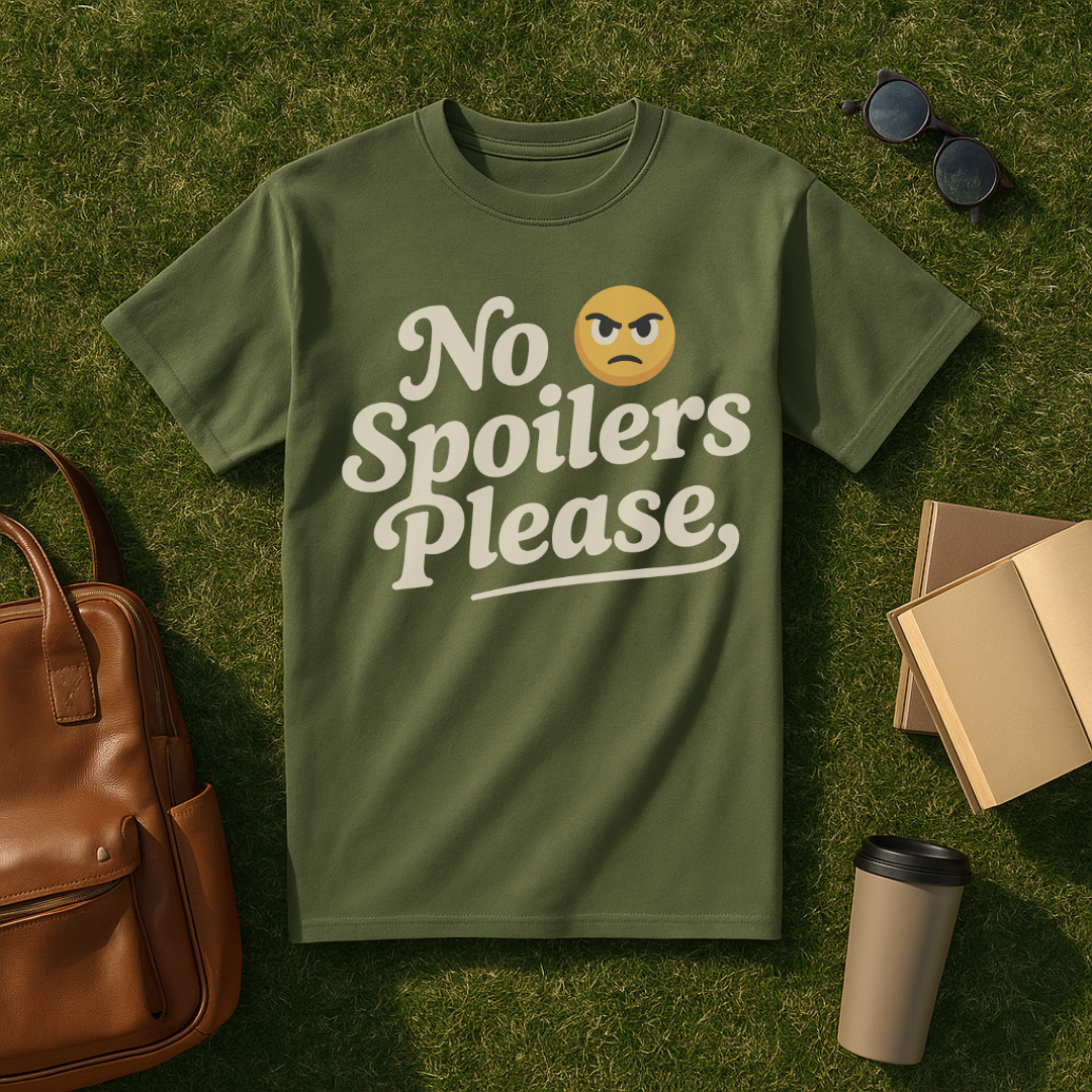 No Spoilers Please T-Shirt