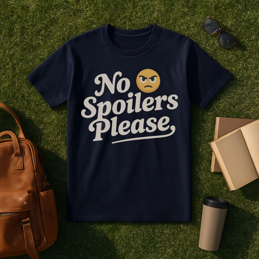 No Spoilers Please T-Shirt