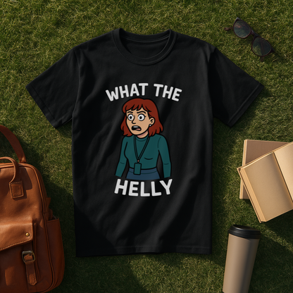 What the Helly T-Shirt