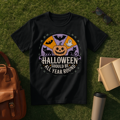 Year Round Halloween T-Shirt