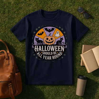 Year Round Halloween T-Shirt